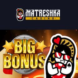 Matreshka casino bonus